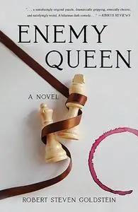 «Enemy Queen» by Robert Goldstein