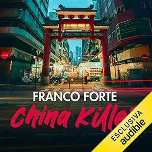 «China Killer» by Franco Forte