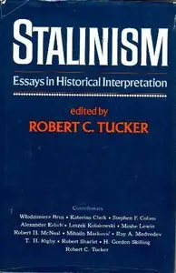 Stalinism: Essays in Historical Interpretation