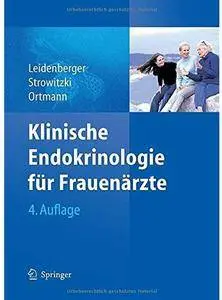 Klinische Endokrinologie für Frauenärzte (Auflage: 4)