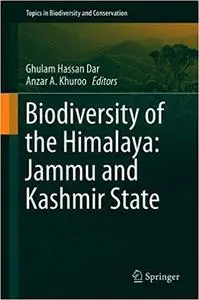 Biodiversity of the Himalaya: Jammu and Kashmir State