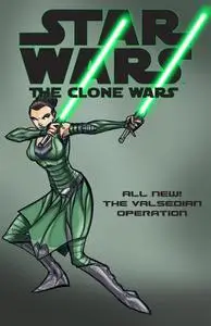 Star Wars - Clone Wars, The Vol 3 - Valsedian Operation, The 01 (2010
