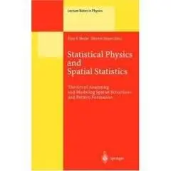 Statistical Physics and Spatial Statistics: The Art of Analyzing Spatial Structures and Pattern Formation