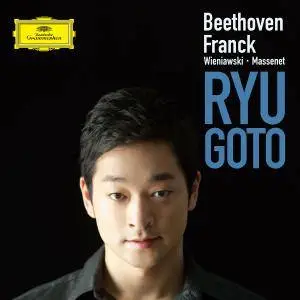 Ryu Goto & Michael Dussek - Beethoven & Franck: Sonatas for Violin & Piano (2015) [Official Digital Download 24/96]