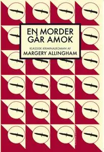 «En morder går amok» by Margery Allingham