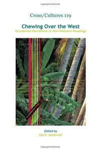 Chewing Over the West: Occidental Narratives in Non-Western Readings [Repost]