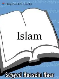 Islam: Religion, History, and Civilization