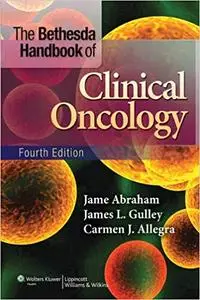 The Bethesda Handbook of Clinical Oncology (Repost)