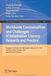 Worldwide Commonalities and Challenges in Information Literacy Research and Practice