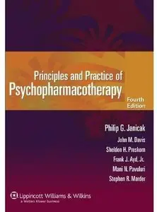 Principles and Practice of Psychopharmacotherapy (4th edition) [Repost]