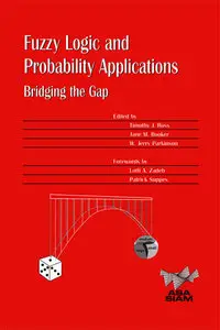 Fuzzy Logic and Probability Applications: A Practical Guide