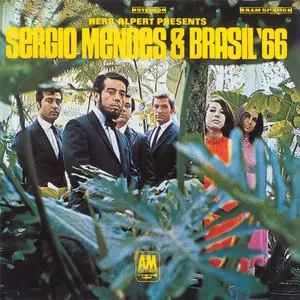 Sergio Mendes & Brasil '66 - Herb Alpert Presents Sergio Mendes & Brasil '66 (1966) [2006 A&M Originals]