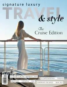 Signature Luxury Travel & Style - July 2019