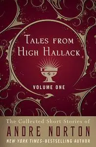 «Tales from High Hallack, Volume One» by Andre Norton