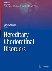 Hereditary Chorioretinal Disorders (Repost)