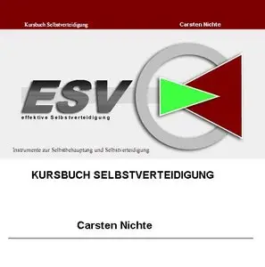 Kursbuch Selbstverteidigung – Carsten Nichte