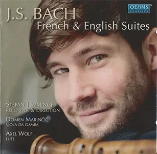 Johann Sebastian Bach - Stefan Temmingh & Ensemble - French & English Suites (2011)