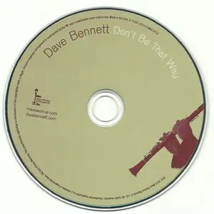 Dave Bennett - Don't Be That Way (2013)