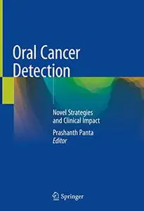 Oral Cancer Detection: Novel Strategies and Clinical Impact (Repost)