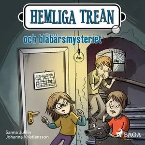 «Hemliga trean och blåbärsmysteriet» by Sanna Juhlin