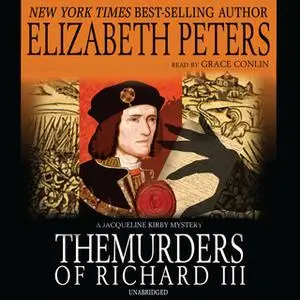 «The Murders of Richard III» by Elizabeth Peters