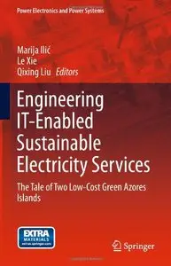 Engineering IT-Enabled Sustainable Electricity Services: The Tale of Two Low-Cost Green Azores Islands (repost)