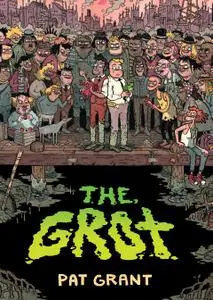 The Grot Book01 - The Story of the Swamp City Grifters (2020) (Digital-Empire