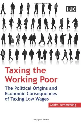 Taxing the Working Poor: The Political Origins and Economic Consequences of Taxing Low Wages (repost)