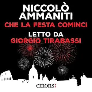 «Che la festa cominci» by Niccolò Ammaniti