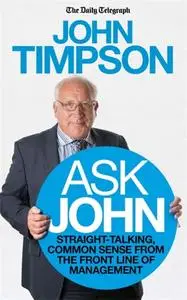 «Ask John» by John Timpson