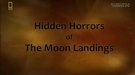 National Geographic - Hidden Horrors of the Moon Landings (2008)