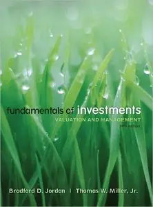 Fundamentals of Investments: Valuation and Management (5th Edition)