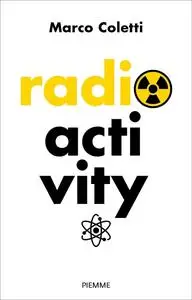 Marco Coletti - Radioactivity