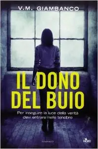 V. M. Giambanco - Il Dono Del Buio (Repost)