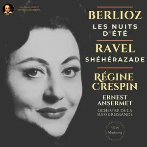 Régine Crespin - Berlioz - Les Nuits d'été & Ravel- Shéhérazade by Régine Crespin (2023) [Official Digital Download 24/96]