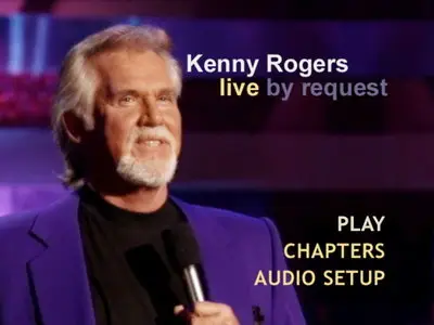 Kenny Rogers - Live by Request (2001) (DVD5)
