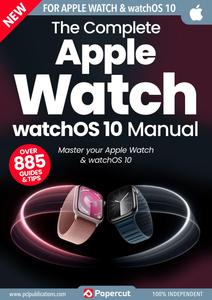 The Complete Apple Watch watchOS 10 Manual - March 2024