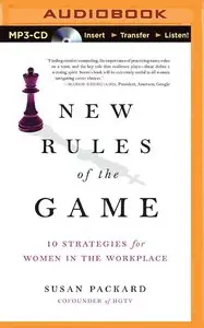 New Rules of the Game: 10 Strategies for Women in the Workplace (Audiobook)