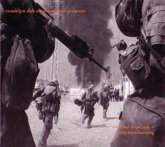 VA - Crooklyn Dub Outernational presents Certified Dope Vol. 4: Babylon's Burning (2004) {Wordsound} **[RE-UP]**