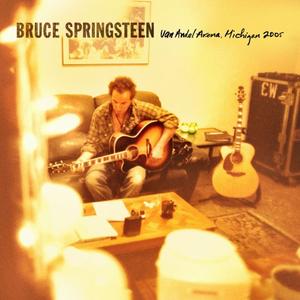 Bruce Springsteen - 2005-08-03 Van Andel Arena, Grand Rapids, MI (2018)