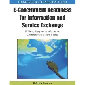 Handbook of Research on E-government Readiness for Information and Service Exchange