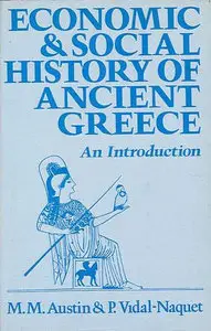 Economic and Social History of Ancient Greece: An Introduction (Repost)