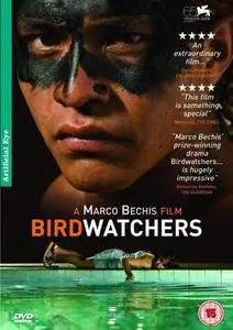 Birdwatchers (2008) La terra degli uomini rossi