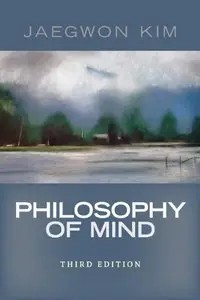 Philosophy of Mind, 3rd Edition (repost)