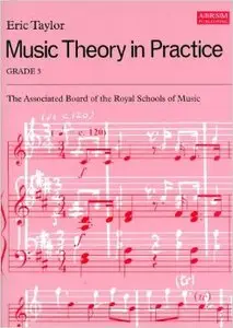 Music Theory in Practice: Grade 3