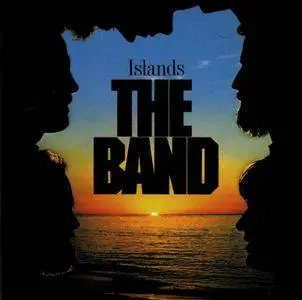 The Band - Islands (1977) {2001, Remastered & Expanded}