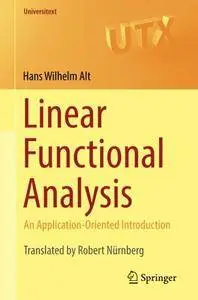 Linear Functional Analysis: An Application-Oriented Introduction