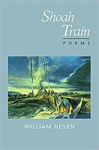 Shoah Train: Poems