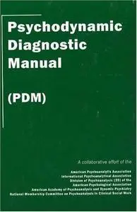 Psychodynamic Diagnostic Manual (PDM)