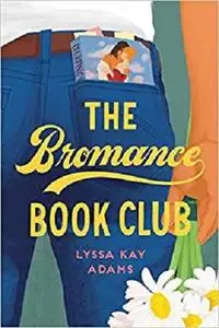 The Bromance Book Club